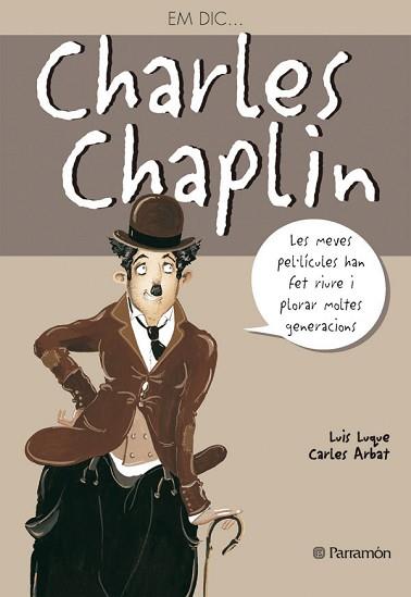 CHARLES CHAPLIN | 9788434228269 | ARBAT, CARLES/LUQUE, LUIS