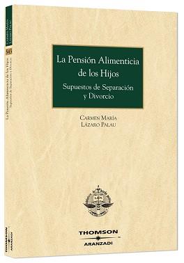 LA PENSIÓN ALIMENTICIA DE LOS HIJOS | 9788483558980 | LÁZARO PALAU, CARMEN MARÍA