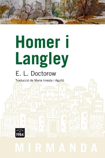 HOMER I LANGLEY MIR-72 | 9788492440429 | DOCTOROW, E L