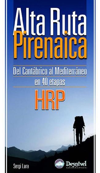 ALTA RUTA PIRENAICA, HRP | 9788498290233 | LARA GARCIA, SERGI