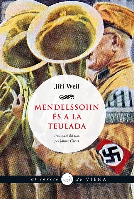 MENDELSSOHN ÉS A LA TEULADA | 9788483308547 | WEIL, JIRÍ