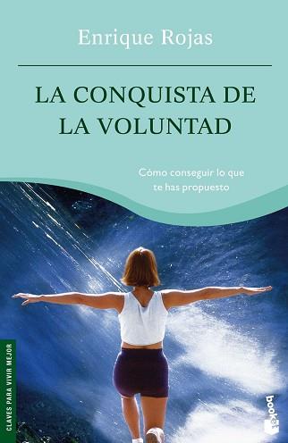 CONQUISTA DE LA VOLUNTAD, LA | 9788484604709 | ROJAS, ENRIQUE