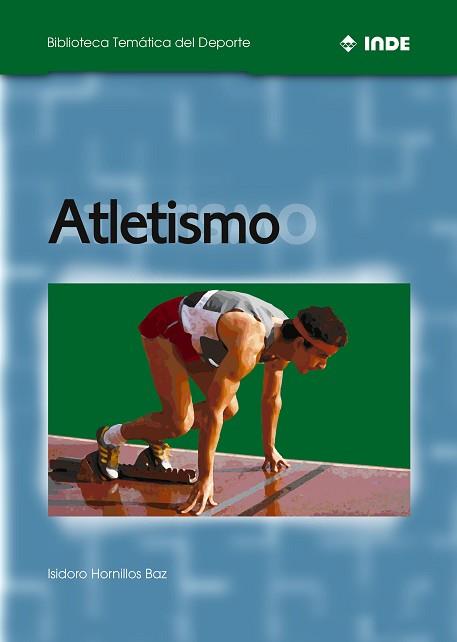 ATLETISMO | 9788495114211 | HORNILLOS BAZ, ISIDORO