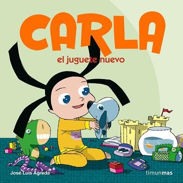 CARLA 2- EL JUGUETE NUEVO | 9788408072980 | AGREDA, JOSE LUIS