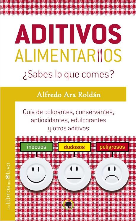 ADITIVOS ALIMENTARIOS | 9788494113369 | ARA, ALFREDO