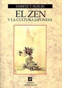 ZEN Y LA CULTURA JAPONESA, EL | 9788449302398 | SUZUKI, DAISETSU TEITARO