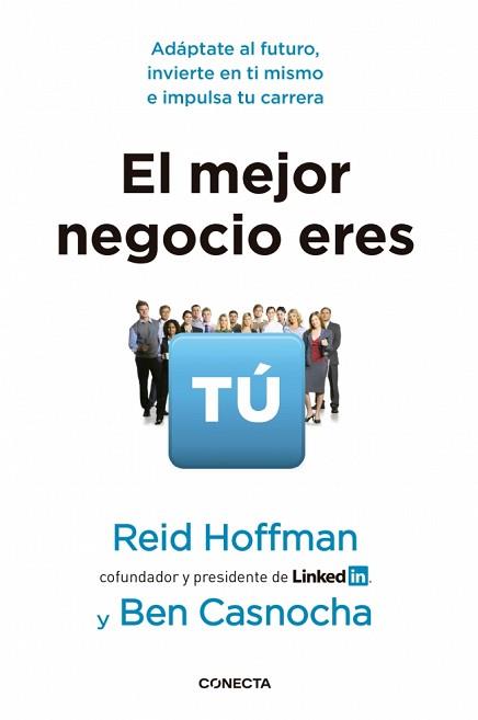 MEJOR NEGOCIO ERES TÚ, EL | 9788415431084 | HOFFNMAN, R./CASNOCHA, B.