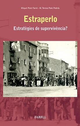 ESTRAPERLO. | 9788492811731 | MIQUEL PONT FARRÉ; M. TERESA PONT PEDRÓS