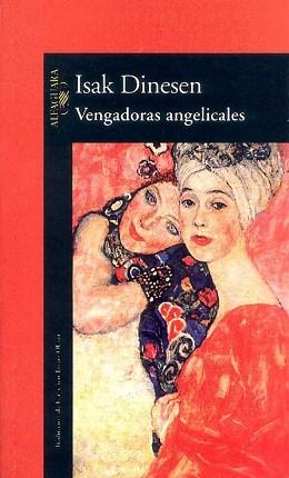 VENGADORAS ANGELICALES            ALI121 | 9788420428017 | DINESEN ISAK