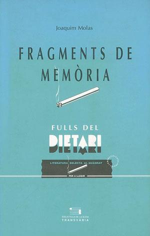 FRAGMENTS DE MEMORIA. FULLS DE DIETARI | 9788479354114 | MOLAS, JOAQUIM