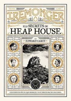 TRILOGIA IREMONGER 1: ELS SECRETS DE HEAP HOUSE | 9788419654342 | CAREY, EDWARD