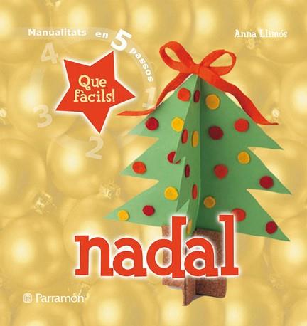 NADAL, MANUALITATS EN 5 PASSOS | 9788434229044 | LLIMÓS, ANNA