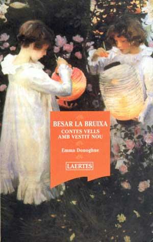 BESAR LA BRUIXA | 9788475844367 | DONOGHUE, EMMA