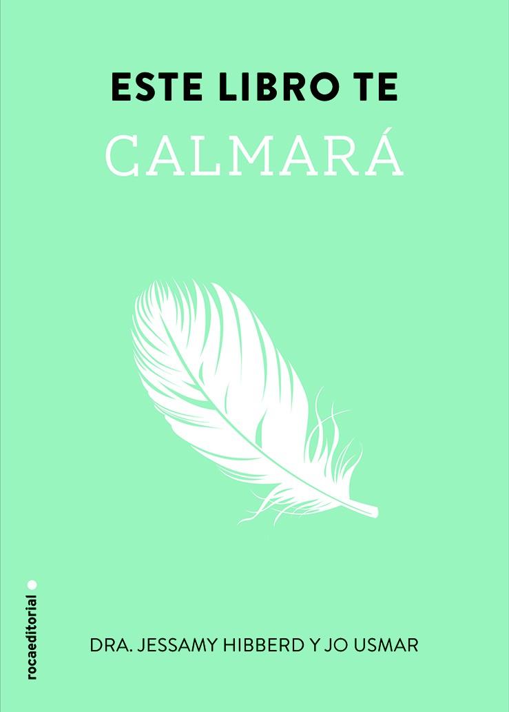 ESTE LIBRO TE CALMARÁ | 9788499189086 | HIBBERD, JESSAMY