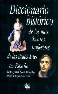 DICCIONARIO HISTORICO DE ILUSTRES PROFESORES DE | 9788446016175 | CEÁN BERMÚDEZ, JUAN AGUSTÍN