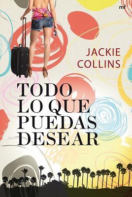 TODO LO QUE PUEDAS DESEAR | 9788427037533 | COLLINS, JACKIE