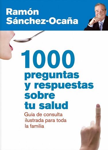 1000 PREGUNTAS Y RESPUESTAS SOBRE TU SALUD | 9788432920837 | SÁNCHEZ-OCAÑA, RAMÓN