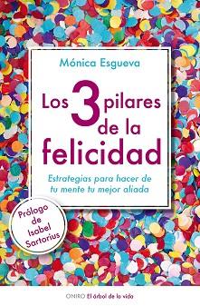 PILARES DE LA FELICIDAD, LOS | 9788497546423 | ESGUEVA, MONICA