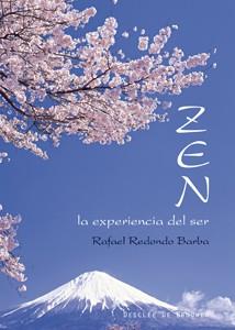 ZEN, LA EXPERIENCIA DEL SER | 9788433022417 | RAFAEL REDONDO BARBA