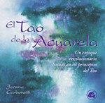 TAO DE LA ACUARELA, EL | 9788484450184 | CARBONETTI, JEANNE