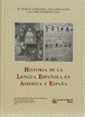 HISTORIA DE LA LENGUA ESPAÑOLA EN AMERICA Y ESPAÑA | 9788480022699 | ECHENIQUE, M¦TERESA/ ALEZA, MILAGROS