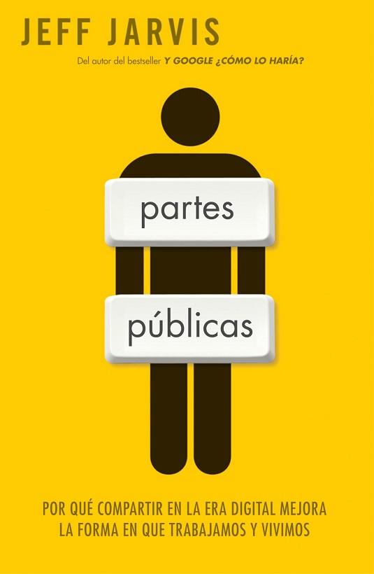 PARTES PUBLICAS | 9788498750379 | JARVIS, JEFF