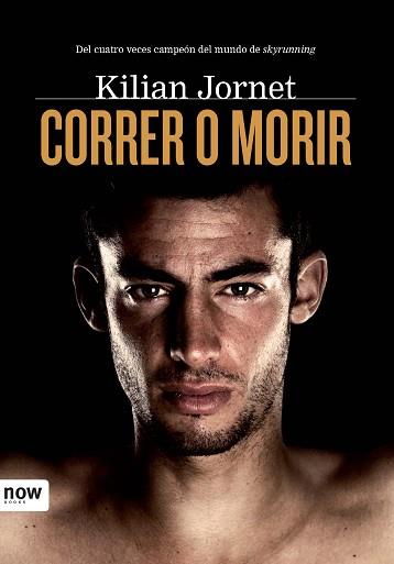 CORRER O MORIR | 9788493786984 | JORNET, KILLIAN