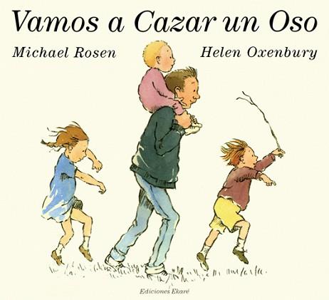 VAMOS A CAZAR UN OSO | 9789802571079 | HELEN OXENBURY/MICHAEL ROSEN