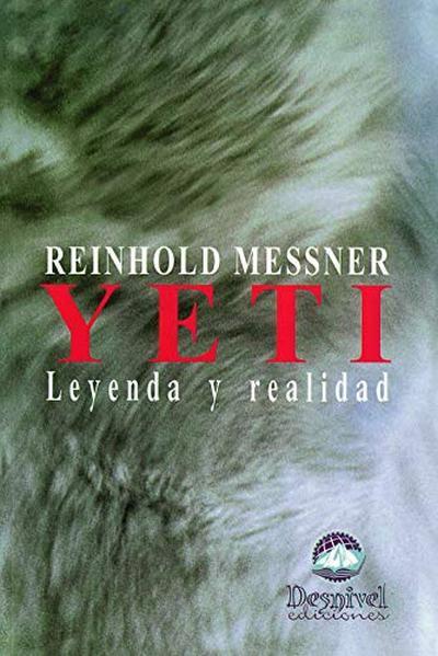 YETI. LEYENDA Y REALIDAD | 9788489969353 | MESSNER, REINHOLD