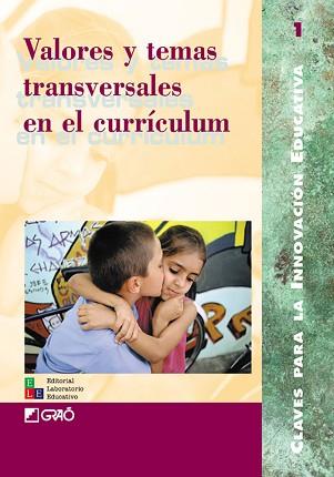 VALORES Y TEMAS TRANSVERSALES EN EL CURRICULUM | 9788478272280 | VARIOS AUTORES