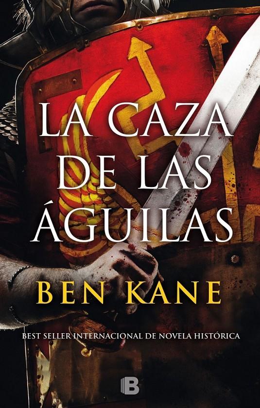 LA CAZA DE LAS ÁGUILAS | 9788466659116 | KANE, BEN