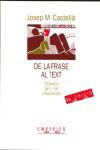 DE LA FRASE AL TEXT. TEORIES DE L'US LINGšISTIC | 9788475963556 | CASTELLA, JOSEP M.