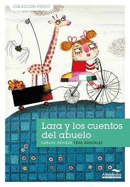 LARA Y LOS CUENTOS DEL ABUELO-10 | 9788492702718 | REVIEJO, CARLOS