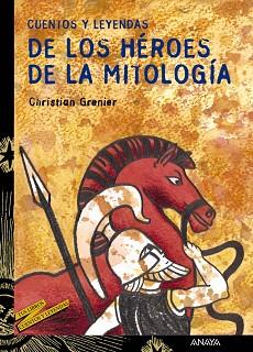 LOS HEROES DE LA MITOLOGIA | 9788466713177 | GRENIER, CHRISTIAN