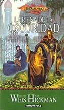 REINA DE LA OSCURIDAD, LA | 9788448032623 | WEIS, MARGARET/HICKMAN, TRACY