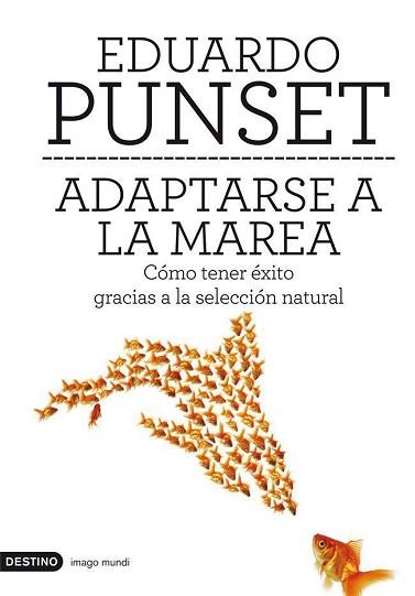 ADAPTARSE A LA MAREA | 9788423324224 | PUNSET, EDUARDO