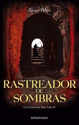 RASTREADOR DE SOMBRAS | 9788445077849 | PEHOV,ALEXEY