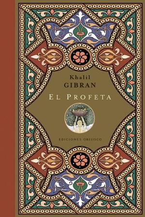 EL PROFETA | 9788497775434 | GIBRAN, KHALIL