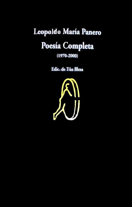 PANERO POESIA COMPLETA 1970-2000 | 9788475229898 | PANERO, LEOPOLDO MARIA