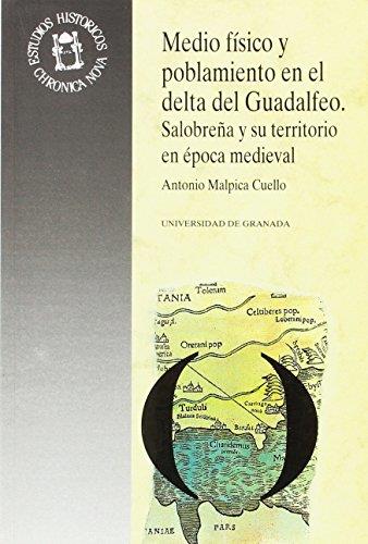 MEDIO FISICO Y POBLAMIENTO EN EL DELTA DEL | 9788433822123 | MALPICA CUELLO, ANTONIO