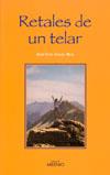 RETALES DE UN TELAR | 9788497432276 | ÁNGEL BUIL, JOSÉ LUIS