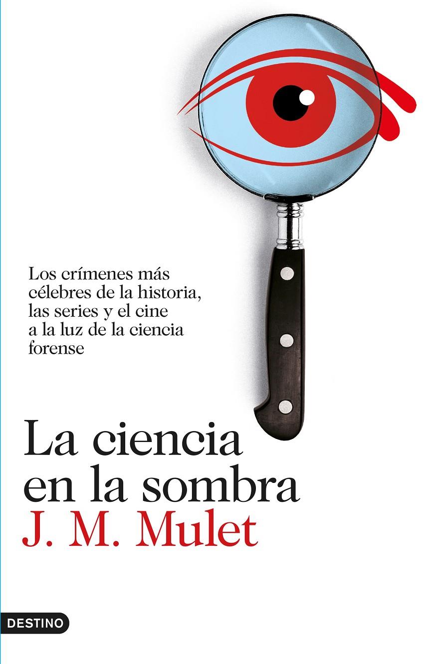 LA CIENCIA EN LA SOMBRA | 9788423350926 | J.M. MULET