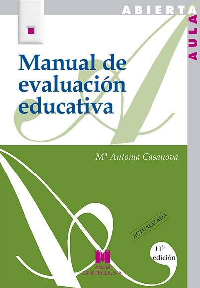 MANUAL DE EVALUACION EDUCATIVA | 9788471336422 | CASANOVA, MARIA ANTONIA