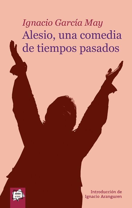 ALESIO UNA COMEDIA DE TIEMPOS PASADOS | 9788498450293 | GARCÍA MAY, IGNACIO