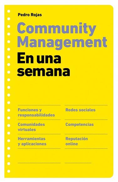 COMMUNITY MANAGEMENT EN UNA SEMANA | 9788498751277 | ROJAS, PEDRO