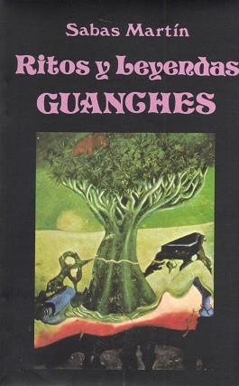 RITOS Y LEYENDAS GUANCHES | 9788485639540 | MARTÍN FUENTES, RICARDO SABAS