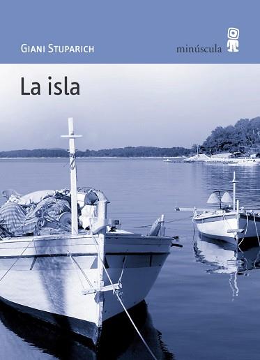 ISLA, LA | 9788495587398 | STUPARICH, GIANI