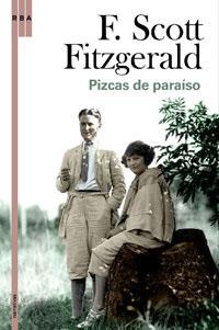 PIZCAS DE PARAISO | 9788498673982 | SCOUT FITZGERALD, F./FITZGERALD, ZELDA