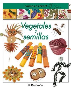 VEGETALES Y SEMILLAS | 9788434223165 | LLIMÓS, ANNA