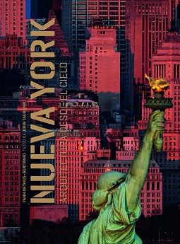 NUEVA YORK. ARQUITECTURA DESDE EL CIELO | 9788497857345 | YANN ARTHUS-BERTRAND